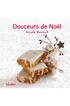 Editions First DOUCEURS DE NOEL