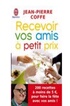Flammarion RECEVOIR VOS AMIS A PETITS PRIX