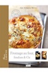 Hachette FROMAGE AU FOUR, FONDUES & CIE