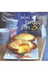 Editions Culinaires MINI CAKES, TARTES, PIES & CO