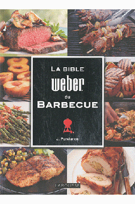 Weber LA BIBLE WEBER DU BARBECUE BIBLE WEBER BARBECUE (1251821