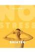 Marabout NO STRESS:SHIATSU