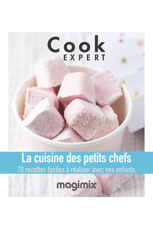 Livre de cuisine Magimix COOK EXPERT LA CUISINE DES PETITS CHEFS