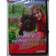 Devenir Le Meilleur Dresseur De Chien