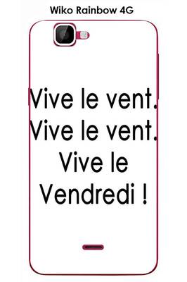 Coque Smartphone Onozo Coque Wiko Rainbow 4g Design Citation Vive Le Vent Texte Noir Fond Blanc Darty
