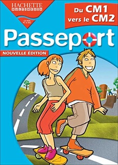 Passeport - Du CM1 vers le CM2 - Nouvelle Edition