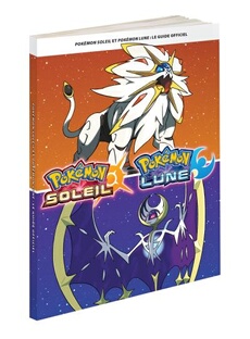 Guide officiel Pokémon Soleil et Pokémon Lune