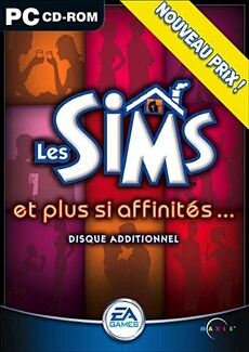 Les Sims et plus si affinités...