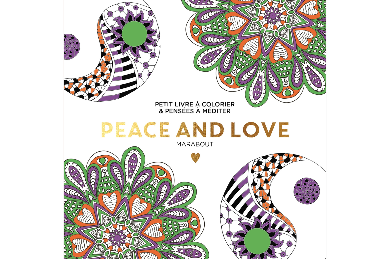 Livre beauté santé forme Marabout COLORIAGE PEACE AND LOVE