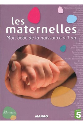 Mango LES MATERNELLES MON BEBE DE LA NAISSANCE A 1 AN